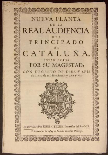 page1-416px-Nueva_planta_de_la_Real_Audiencia_del_Principado_de_Cataluña_(1716).djvu